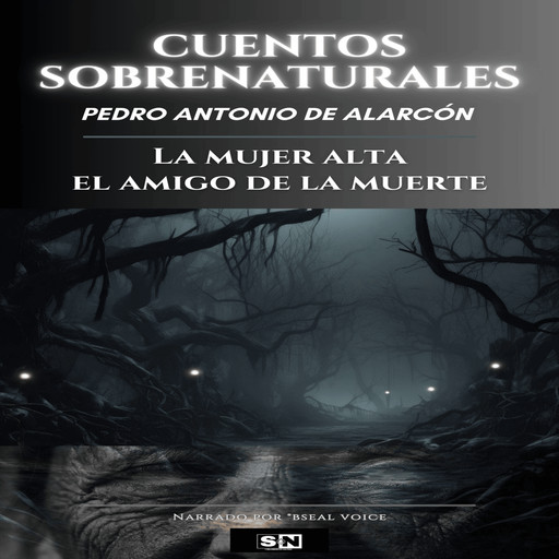 Pedro Antonio de Alarcón Cuentos Sobrenaturales, Pedro Antonio de Alarcón