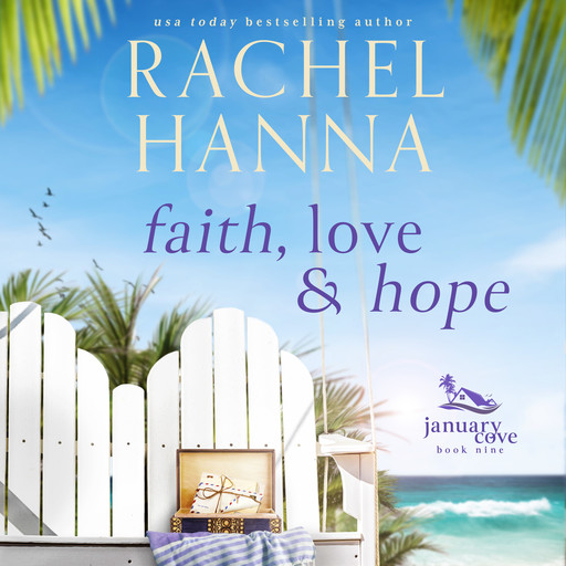Faith, Hope & Love, Rachel Hanna