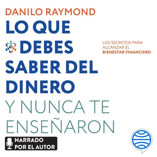 Lo que debes saber del dinero y nunca te enseñaron, Danilo Raymond