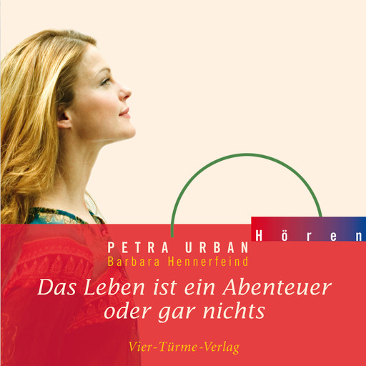 Das Leben ist ein Abenteuer oder gar nichts, Petra Urban
