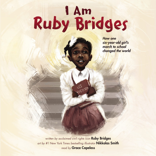 I Am Ruby Bridges, Ruby Bridges