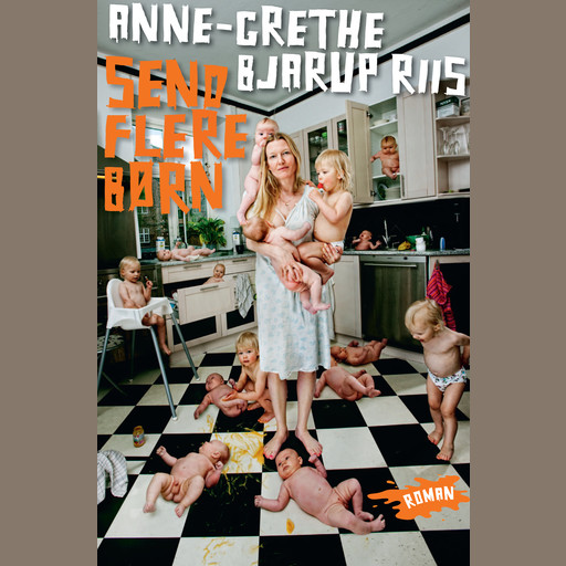 Send flere børn, Anne-Grethe Bjarup Riis