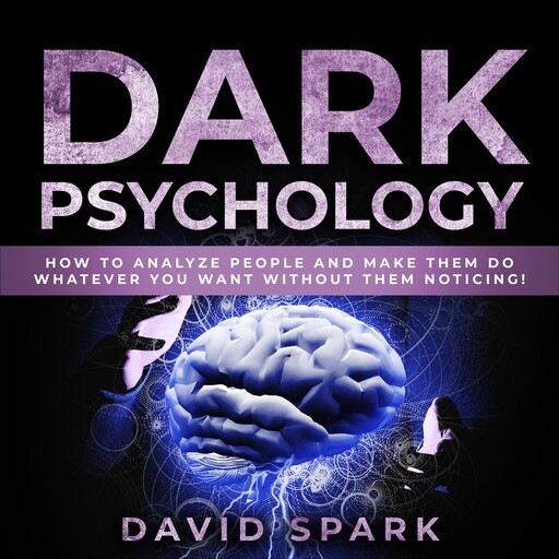Dark Psychology, David Spark