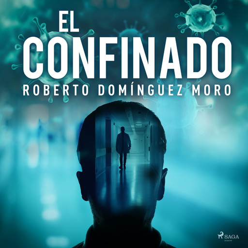 El confinado, Roberto Domínguez Moro