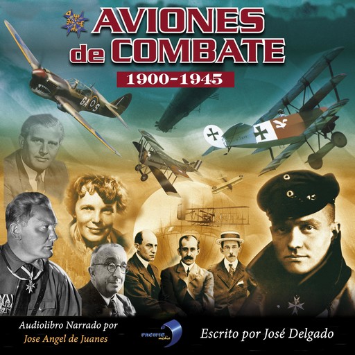 Aviones de Combate: 1900-1945, José Delgado