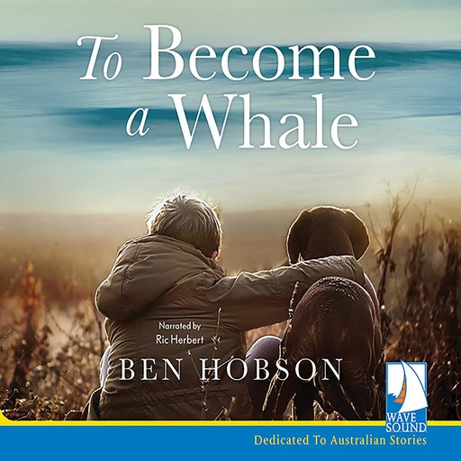 To Become a Whale, Ben Hobson