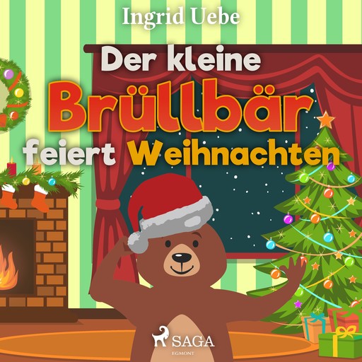 Der kleine Brüllbär feiert Weihnachten, Ingrid Uebe