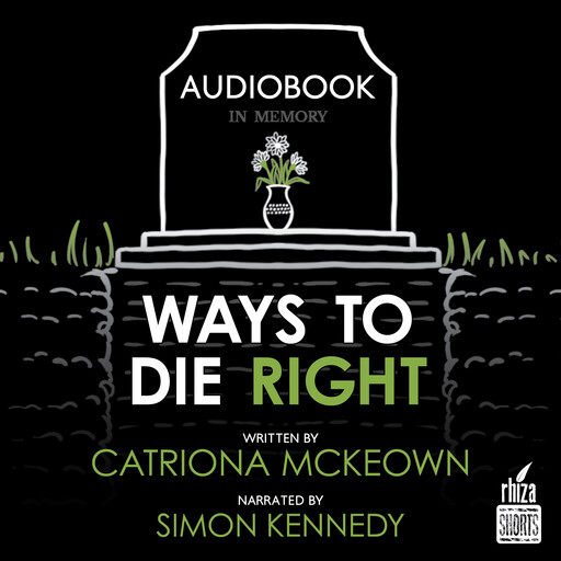 Ways to Die Right, Catriona McKeown