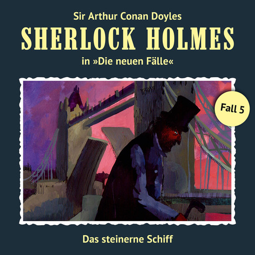 Sherlock Holmes, Die neuen Fälle, Fall 5: Das steinerne Schiff, Gerd Naumann, Andreas Masuth