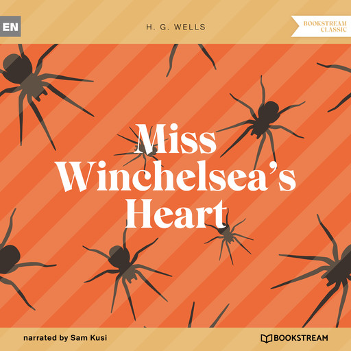 Miss Winchelsea's Heart, Herbert Wells