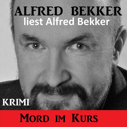 Mord im Kurs, Alfred Bekker
