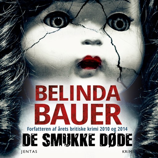 De smukke døde, Belinda Bauer