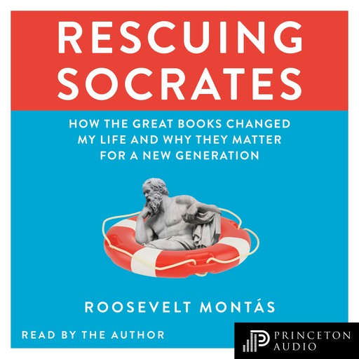 Rescuing Socrates, Roosevelt Montás