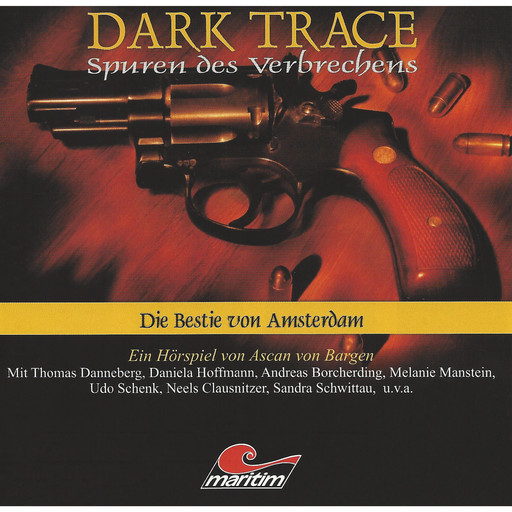 Dark Trace - Spuren des Verbrechens, Folge 1: Die Bestie von Amsterdam, Ascan von Bargen