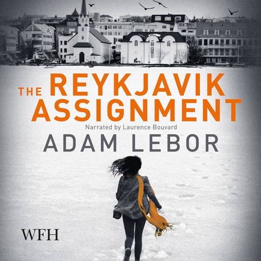 The Reykjavik Assignment, Adam LeBor