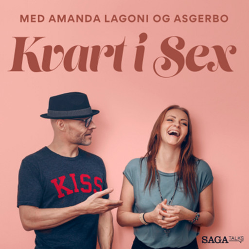 Kvart i sex - Hvornår er vi utro og hvorfor?, Amanda Lagoni, Asgerbo Persson