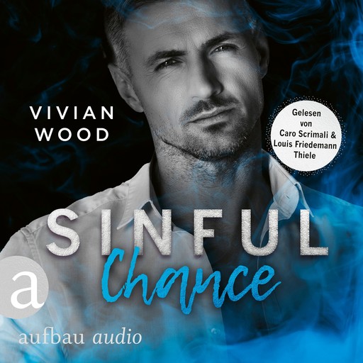 Sinful Chance - Sinfully Rich, Band 4 (Ungekürzt), Vivian Wood