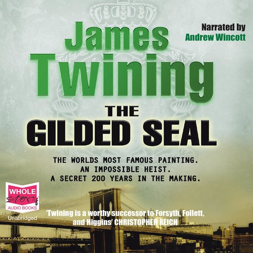 The Gilded Seal, James Twining