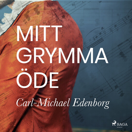 Mitt grymma öde, Carl-Michael Edenborg
