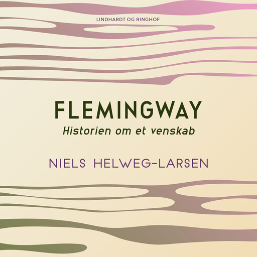 Flemingway – historien om et venskab, Niels Helweg-Larsen