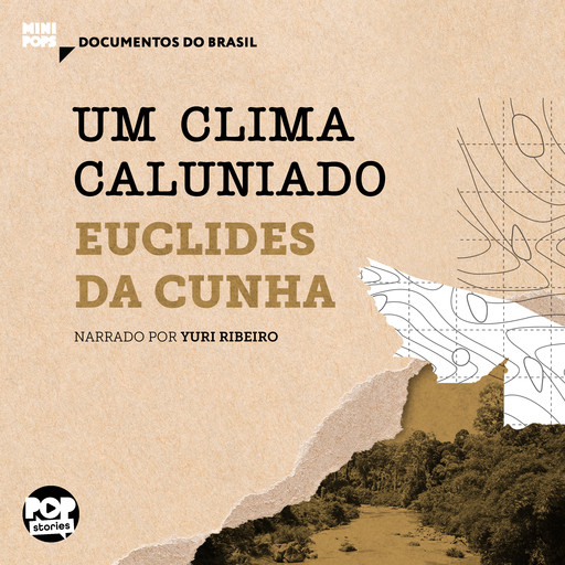 Um clima caluniado, Euclides Da Cunha