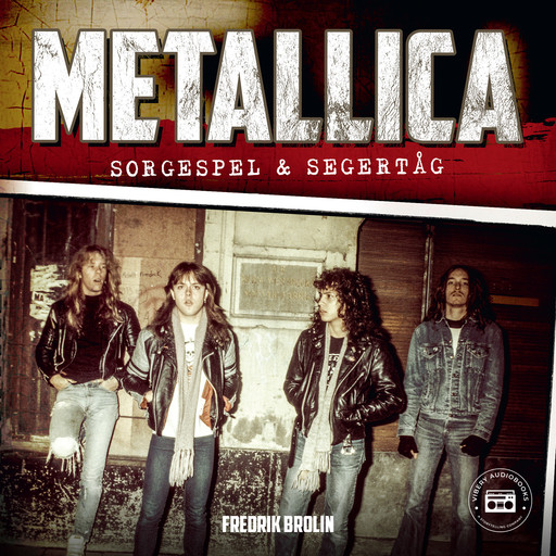 Metallica: sorgespel & segertåg, Fredrik Brolin