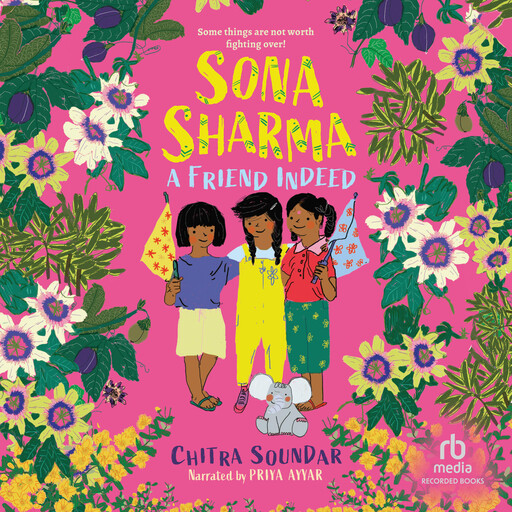 Sona Sharma, a Friend Indeed, Chitra Soundar