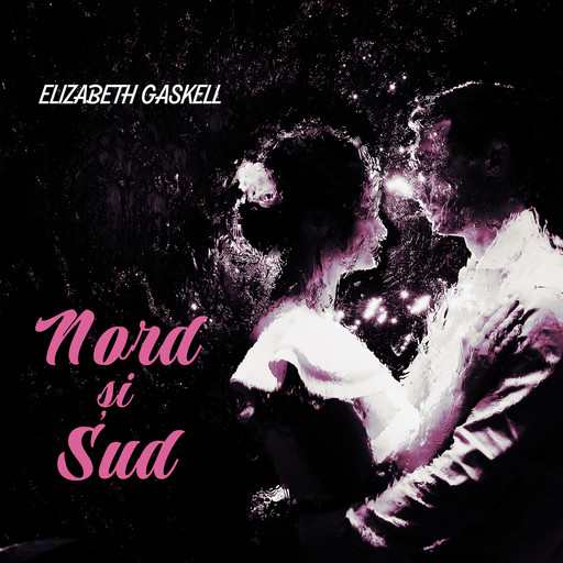 Nord și Sud, Elizabeth Gaskell