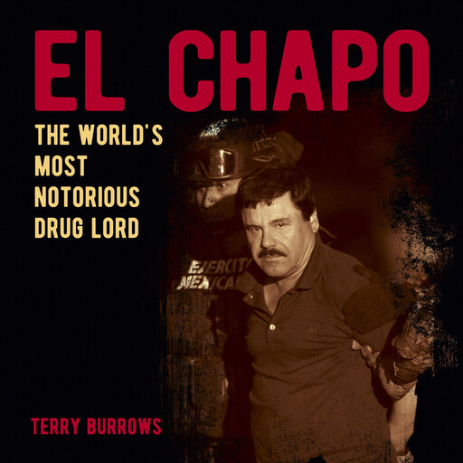 El Chapo, Terry Burrows