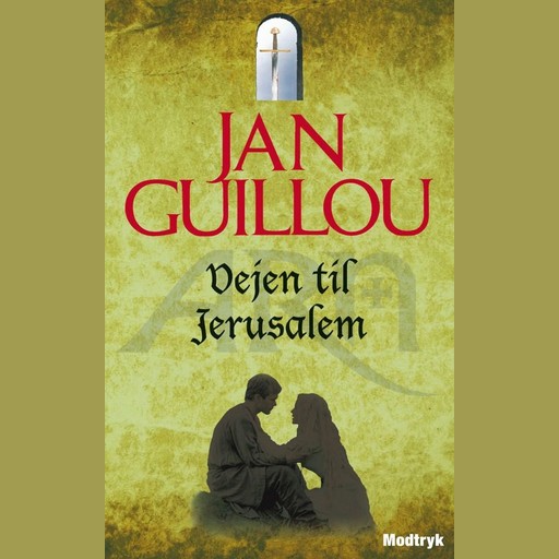 Vejen til Jerusalem, Jan Guillou