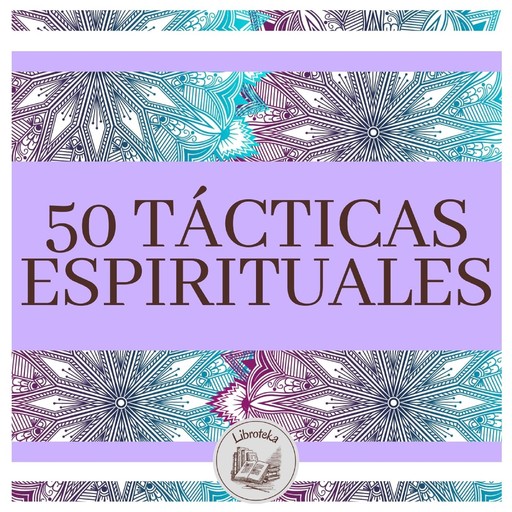 50 Tácticas Espirituales, LIBROTEKA