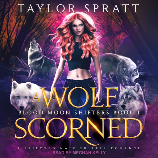 A Wolf Scorned, Taylor Spratt