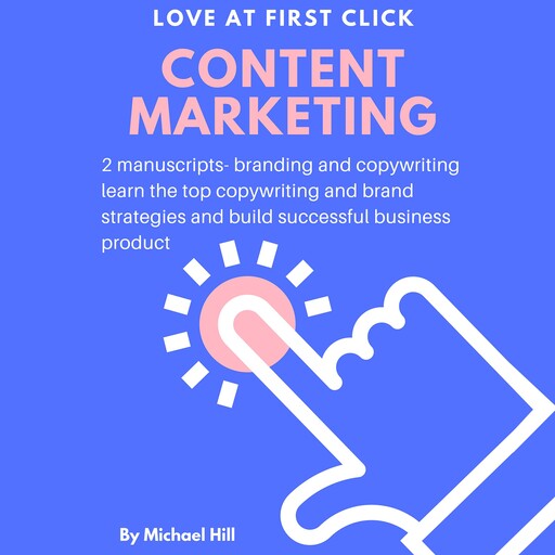 Content Marketing, Michael Hill