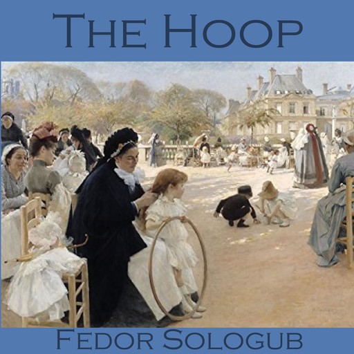The Hoop, Fedor Sologub