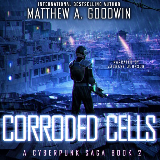 Corroded Cells, Matthew A. Goodwin