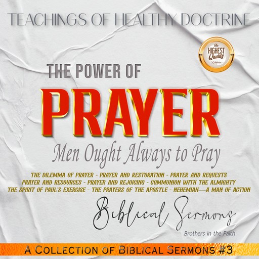 The Power of Prayer, Biblical Sermons