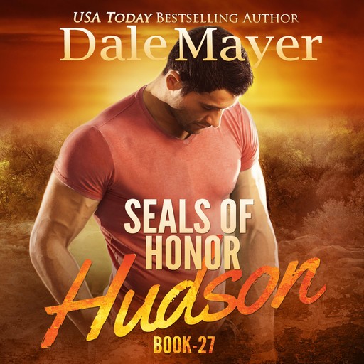 Seals of Honor: Hudson, Dale Mayer