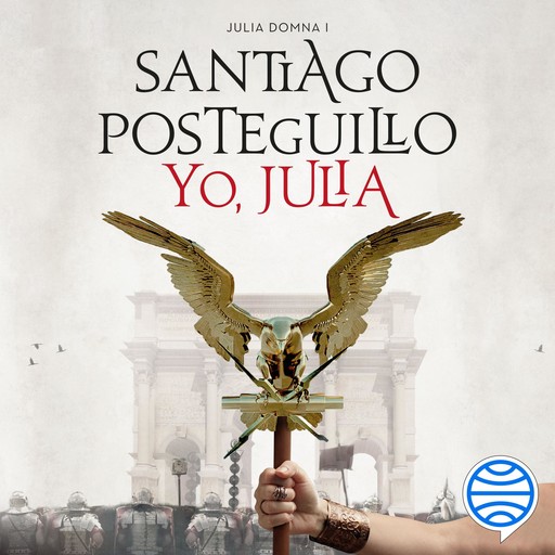Yo, Julia, Santiago Posteguillo