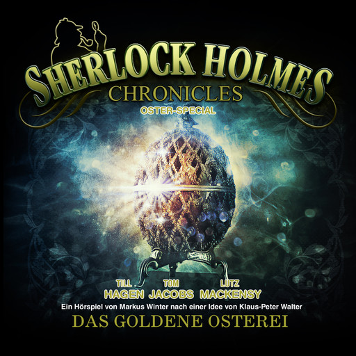 Sherlock Holmes Chronicles, Oster Special: Das goldene Osterei, Arthur Conan Doyle