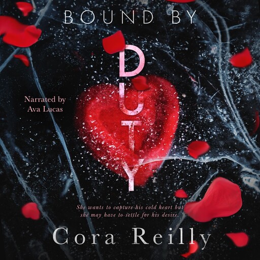Bound By Duty, Cora Reilly