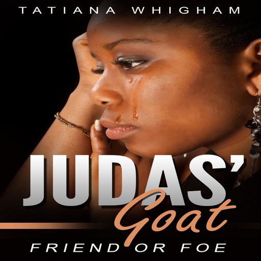 Judas’ Goat, Tatiana Whigham