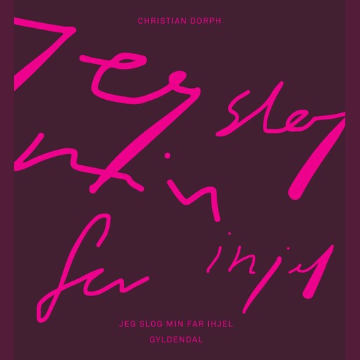 Jeg slog min far ihjel, Christian Dorph