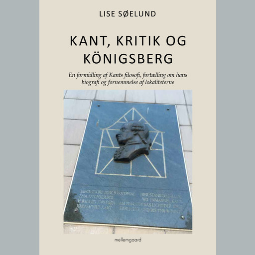 Kant, kritik og Königsberg, Lise Søelund