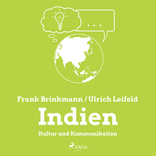 Indien - Kultur und Kommunikation, Frank Brinkmann, Ulrich Leifeld