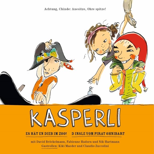 Kasperli, Es hät en Dieb im Zoo! / D Insle vom Pirat Ohnibart, Andrea Janßen, Nadia Meier
