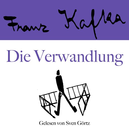 Franz Kafka: Die Verwandlung, Franz Kafka