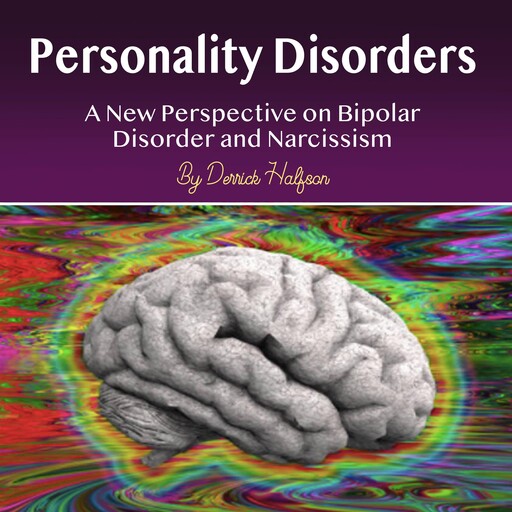 Personality Disorders, Derrick Halfson