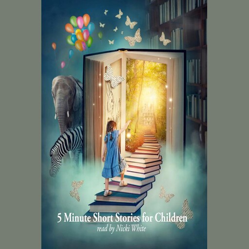 5 Minute Short Stories for Children, Beatrix Potter, Hans Christian Andersen, Joseph Jacobs, Aesop