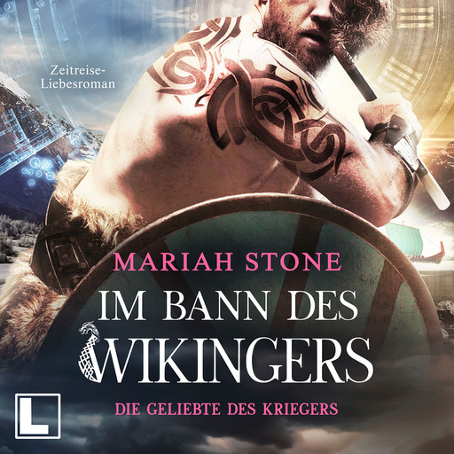 Die Geliebte des Kriegers - Im Bann des Wikingers, Band 4 (ungekürzt), Mariah Stone