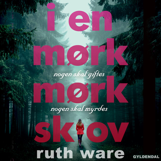 I en mørk, mørk skov, Ruth Ware